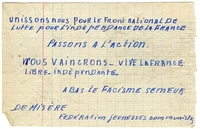 Texte manuscrit, écrit sur une page de cahier d'écolier, où on lit "Unissons-nous pour le front national de lutte pour l'indépendance de la France. Passons à l'action. Nous vaincrons. Vive la France libre, indépendante. À bas le fascisme semeur de misère. Fédération Jeunesses Communistes".