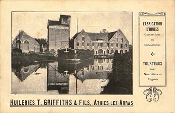 Légende "Huileries T. Griffths & Fils, Athies-lez-Arras" surmontée d'une photographie de l'usine côté rivière.