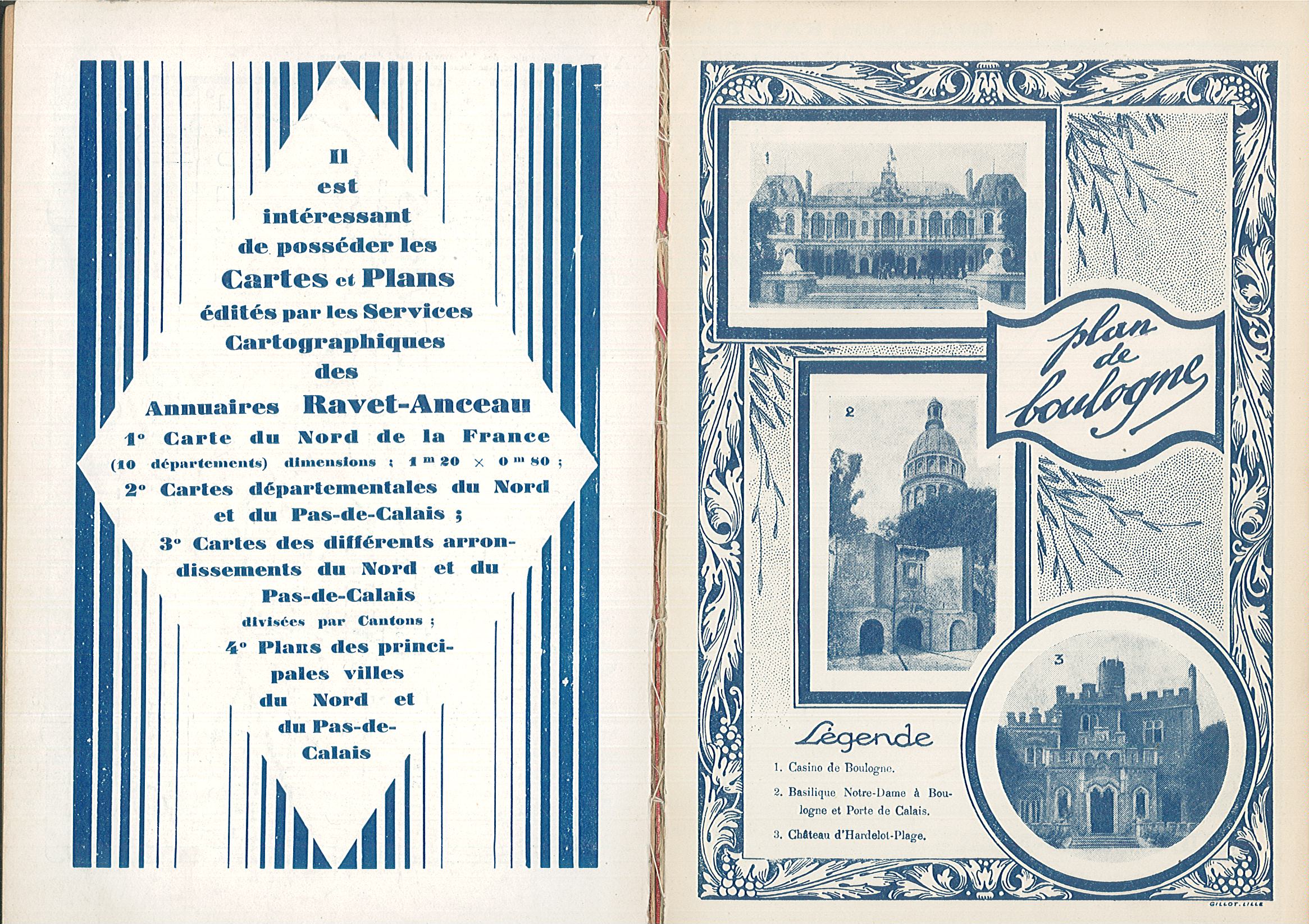Double page imprimée en bleu. À gauche, le texte suivant : "Il est intéressant de posséder les cartes et plans édités par les services cartographiques des annuaires Ravet-Anceau : carte du Nord de la France (10 départements), dimensions :1m20 x 0m80 ; cartes départementales du Nord et du Pas-de-Calais divisées par cantons ; plans des principales villes du Nord et du Pas-de-Calais". À droite trois illustrations de Boulogne-sur-Mer (casino, basilique Notre-Dame et porte de Calais, château d'Hardelot).