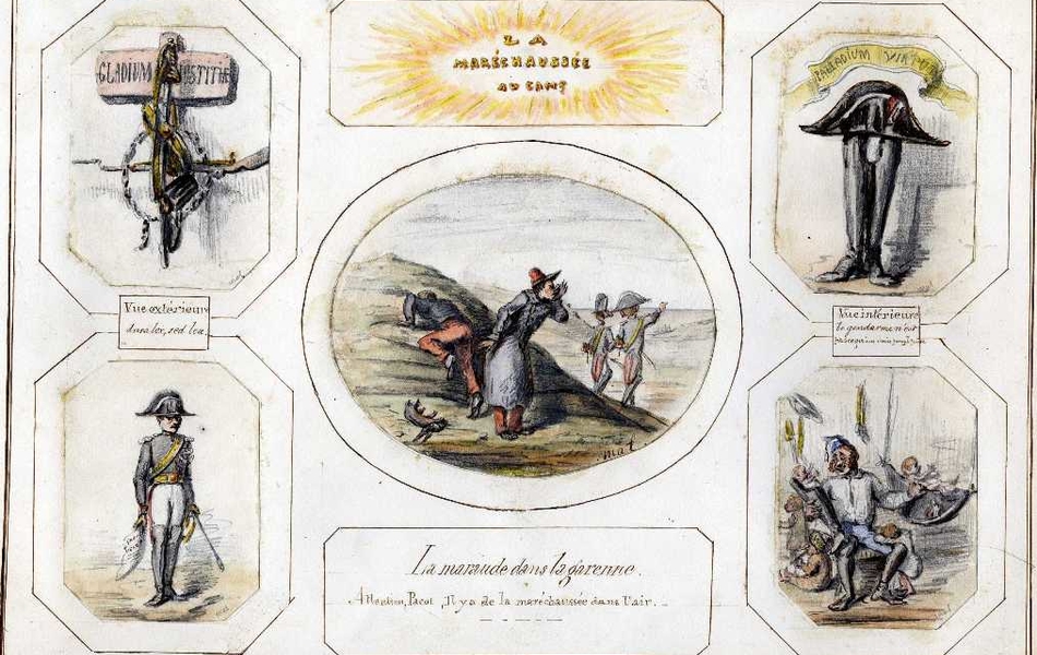 Dessin couleur composé de cinq médaillons (deux latéraux et un central sous le titre "la maréchaussée au camp"). En haut à gauche, des armes (fusil, épée, chaîne, etc.) sont clouées sur une pancarte disant "gladium justiciae". Le médaillon du dessous représente un soldat au garde-à-vous, tenant une feuille sur laquelle on lit "procès-verbal". Entre ces deux médaillons, il est écrit "Vue extérieure. Dura lex, sed lex". Le médaillon central montre deux soldats espionnant les lignes ennemies derrière un talus, avec cette légende "la maraude dans la garenne. Attention, Pacot, il y a de la maréchaussée dans l'air". À droite, on voit un bicorne posé sur de hautes bottes avec l'inscription au-dessus "palladium virtutis". En-dessous, un homme souriant en chemise s'occupe de cinq enfants l'entourant. Entre les deux dessins, la légende "Vue intérieure. Le gendarme n'est pas ce qu'un vain peuple pense"